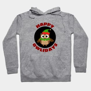 Happy Owlidays | Owl Pun Hoodie